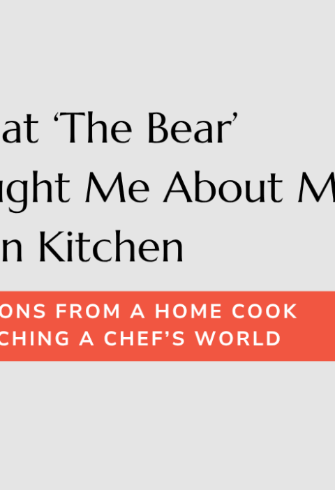 Stylized blog graphic featuring the text “What The Bear Taught Me About My Own Kitchen”